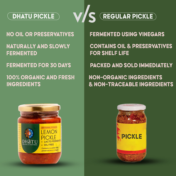 Regular Pickles Vs Dhatu Pickle